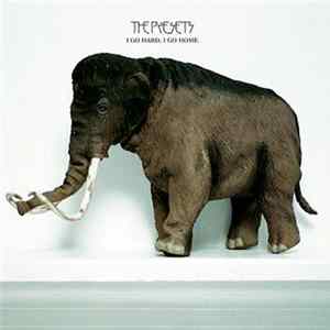 Download The Presets - I Go Hard, I Go Home