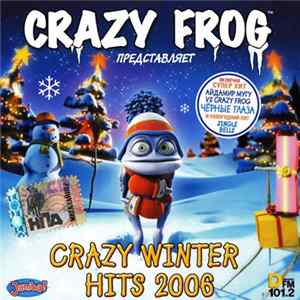 Download Crazy Frog - Presents Crazy Winter Hits 2006