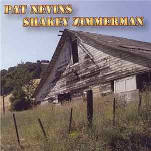 Download Pat Nevins - Shakey Zimmerman