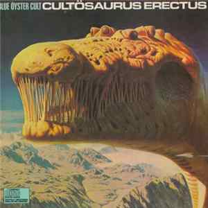Download Blue Öyster Cult - Cultösaurus Erectus