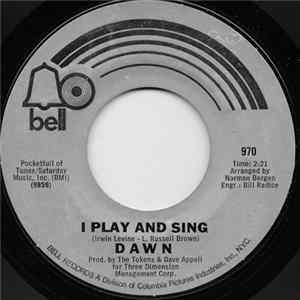 Download Dawn - I Play And Sing
