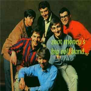Download Zoot Money's Big Roll Band - It Should've Been Me