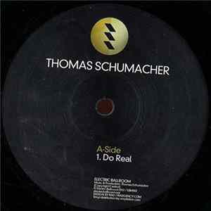 Download Thomas Schumacher - Do Real