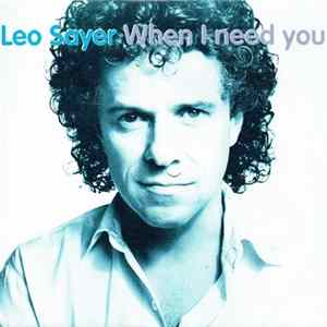 Download Leo Sayer - When I Need You