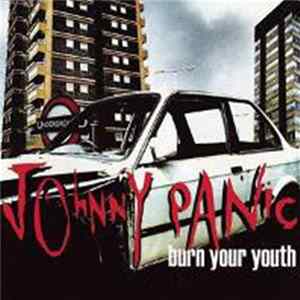 Download Johnny Panic - Burn Your Youth