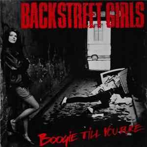 Download Backstreet Girls - Boogie Till You Puke
