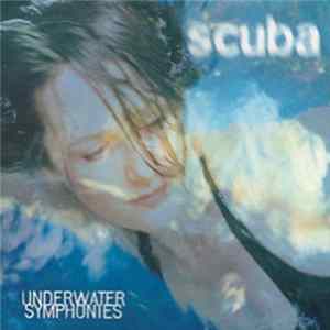 Download Scuba - Underwater Symphonies