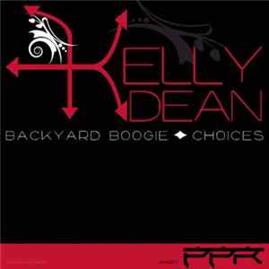 Download Kelly Dean - Backyard Boogie / Choises