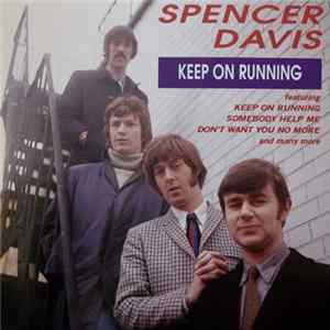 Download Spencer Davis - Keep On Running