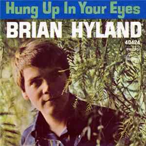 Download Brian Hyland - Hung Up In Your Eyes