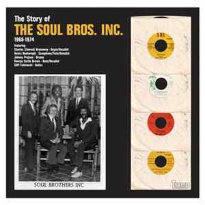 Download The Soul Bros. Inc. - The Story Of The Soul Bros. Inc. 1968-1974