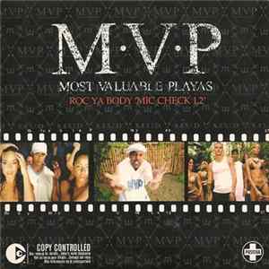 Download M.V.P. - Roc Ya Body 'Mic Check 1, 2'