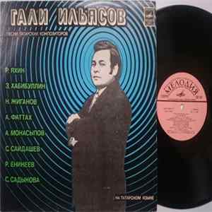 Download Гали Ильясов - Песни Татарских Композиторов