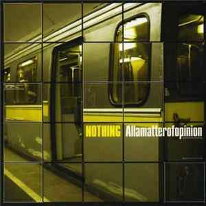 Download Nothing - Allamatterofopinion