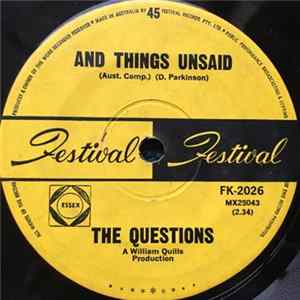Download The Questions - And Things Unsaid / I Can't Hear You