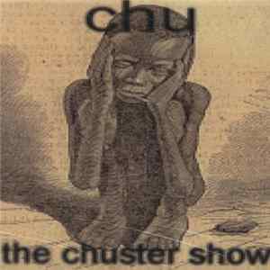 Download Chu - The Chuster Show