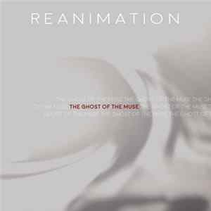 Download Reanimation - The Ghost Of The Muse