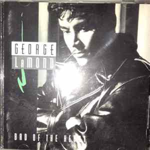 Download George LaMond - Bad Of The Heart