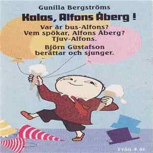 Download Gunilla Bergström - Kalas, Alfons Åberg!
