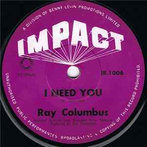 Download Ray Columbus - I Need You