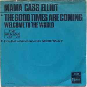 Download Mama Cass Elliot - The Good Times Are Coming
