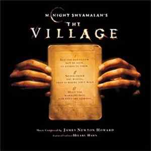 Download James Newton Howard - M Night Shyamalan's The Village