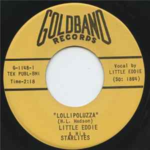 Download Little Eddie & His Starlites - Lollipoluzza / My Heart Just Walked Away