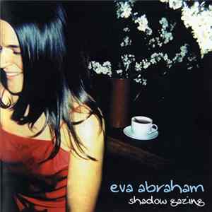 Download Eva Abraham - Shadow Gazing