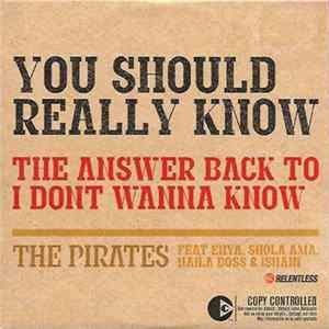 Download The Pirates - You Should Really Know