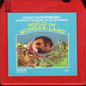Download Hugo Montenegro - Hugo In Wonder-Land