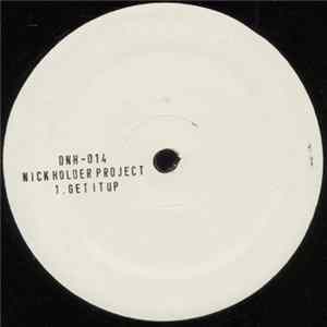 Download Nick Holder Project - Get It Up / In The Beginning