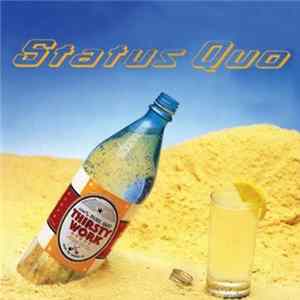 Download Status Quo - Thirsty Work