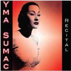 Download Yma Sumac - Recital Yma Sumac