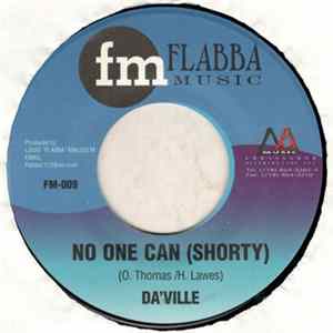 Download Da'Ville / Lukie D - No One Can (Shorty) / One Day At A Time