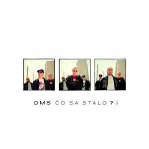 Download DMS - Čo Sa Stalo?!