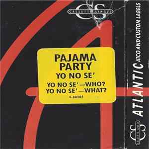 Download Pajama Party - Yo No Sé