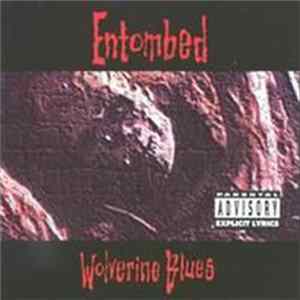 Download Entombed - Wolverine Blues
