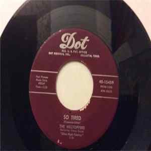 Download The Hilltoppers - So Tired / Faded Rose