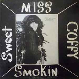 Download Sweet Miss Coffy Smokin - Sweet Miss Coffy Smokin