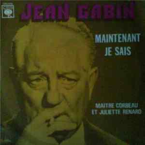 Download Jean Gabin - Maintenant Je Sais