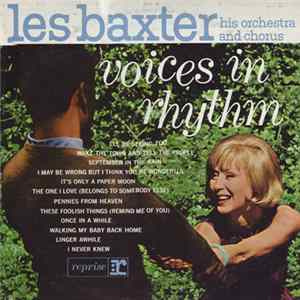 Download Les Baxter, His Orchestra And Chorus - Voices In Rhythm