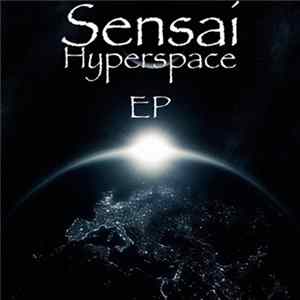 Download Sensai - Hyperspace EP