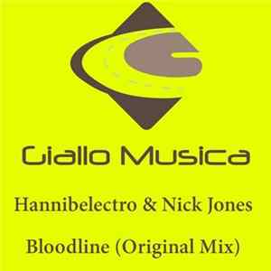 Download Hannibelectro & Nick Jones - Bloodline