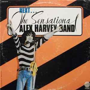 Download The Sensational Alex Harvey Band - Next