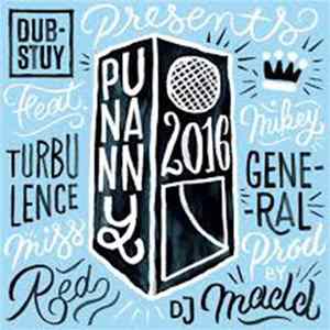 Download Turbulence , Mikey General, Miss Red, DJ Madd - Dub-Stuy Presents Punanny 2016
