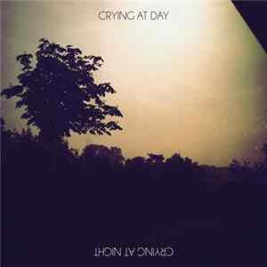 Download Essáy - Crying At Day / Crying At Night