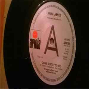 Download Lynne Jones - Come Softly To Me