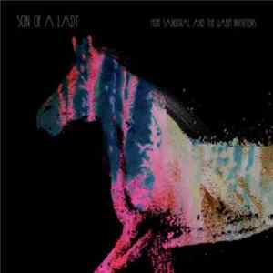 Download Hope Sandoval And The Warm Inventions - Son Of A Lady