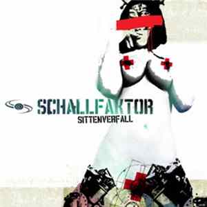 Download Schallfaktor - Sittenverfall