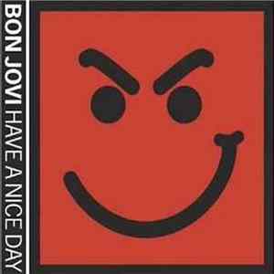 Download Bon Jovi - Have A Nice Day